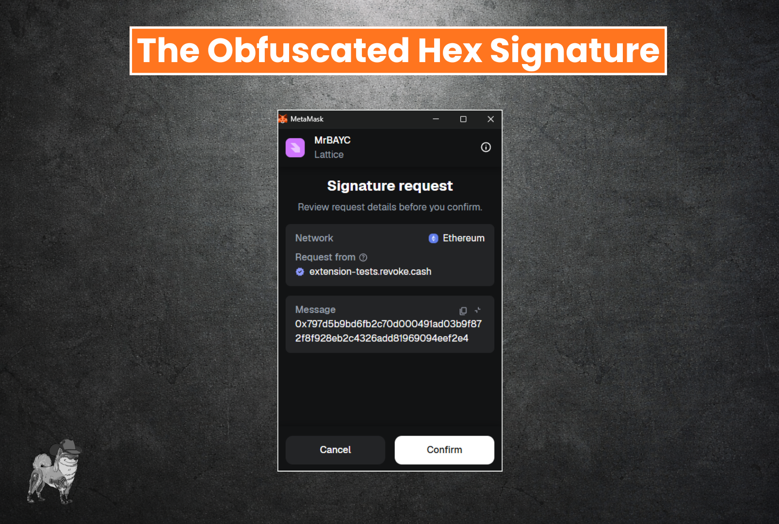 The Obfuscated Hex Signature